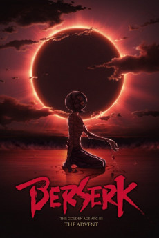 Berserk: The Golden Age Arc III - The Advent (2013) download