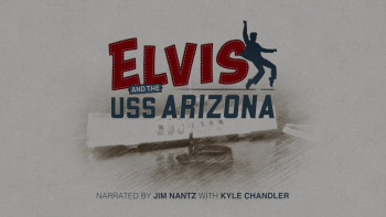 Elvis and the USS Arizona (2021) download