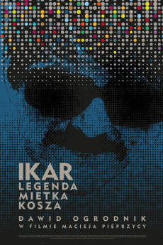 Icarus. The Legend of Mietek Kosz (2019) download