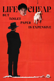 Life Is Cheap... But Toilet Paper Is Expensive (1989) download