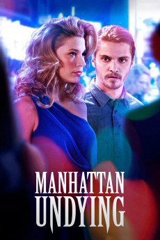 Manhattan Undying (2016) download