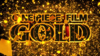 One Piece Film: Gold (2016) download